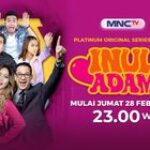 Kisah Inspiratif Inul Daratista Wujudkan Mimpinya Menjadi Penyanyi Dangdut dalam Series ‘Inul & Adam’ di MNCTV