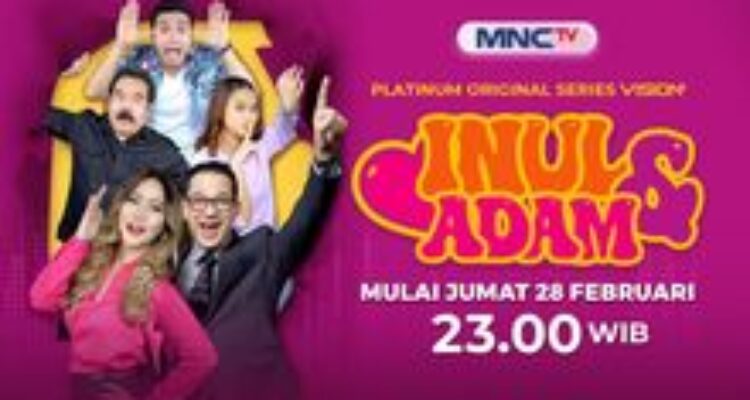 Kisah Inspiratif Inul Daratista Wujudkan Mimpinya Menjadi Penyanyi Dangdut dalam Series ‘Inul & Adam’ di MNCTV